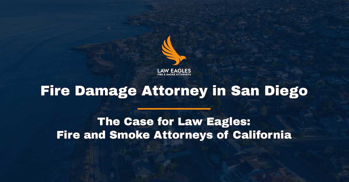 Fire Damage Attorney in San Diego
