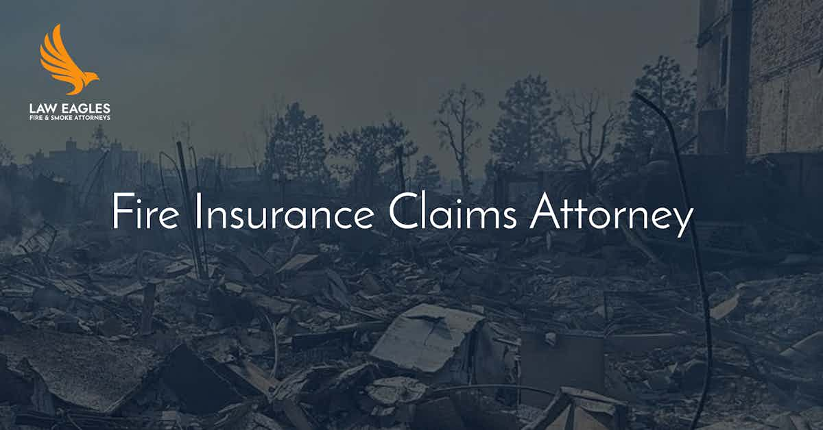 fire insurance claims attorney